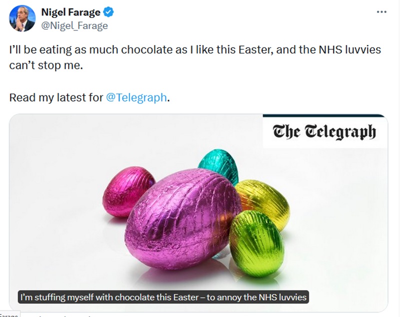 Nigel Farage plans to stuff his face with Easter eggs to own ‘NHS luvvies’ – 18 sweet takedowns