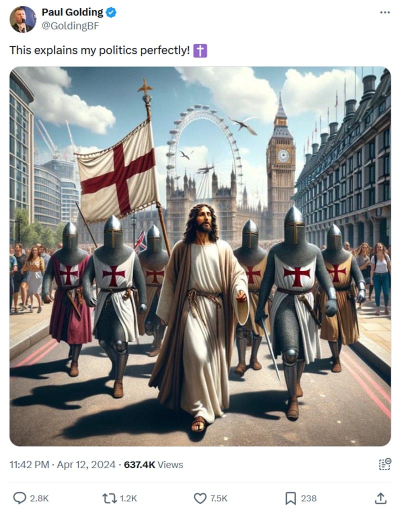 Paul Golding tweet. "This explains my politics perfectly." 

Image - Jesus walking along a toad in London with the Houses of Parliament in the background, the London Eye behind that and an army of Crusaders following Jesus. The road has double red lines on each side and there appear to be pterosaus flying over parliament.