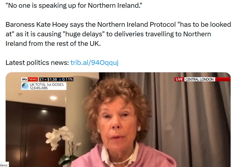 "No one is speaking up for Northern Ireland."

Baroness Kate Hoey says the Northern Ireland Protocol "has to be looked at" as it is causing "huge delays" to deliveries travelling to Northern Ireland from the rest of the UK.