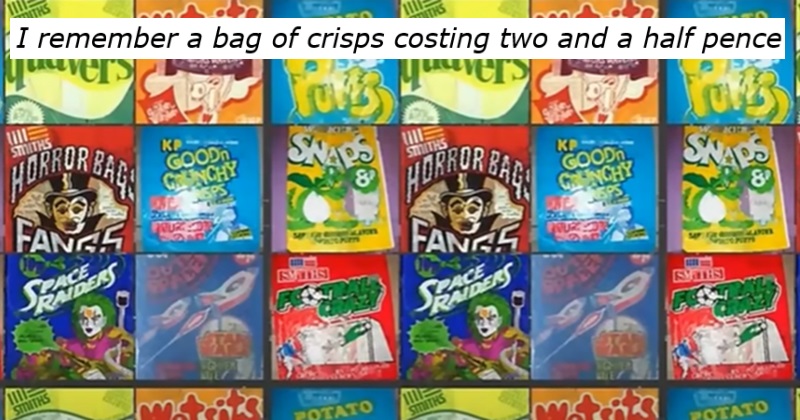 I remember a bag of crisps costing two and a half pence