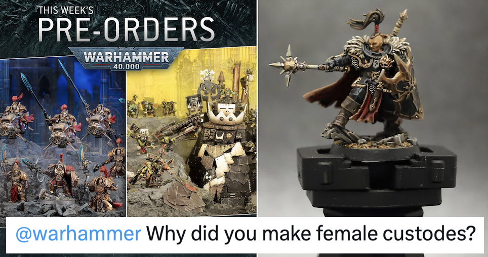 These male Warhammer fans furious at being told some of the figures are female is today’s funniest thing